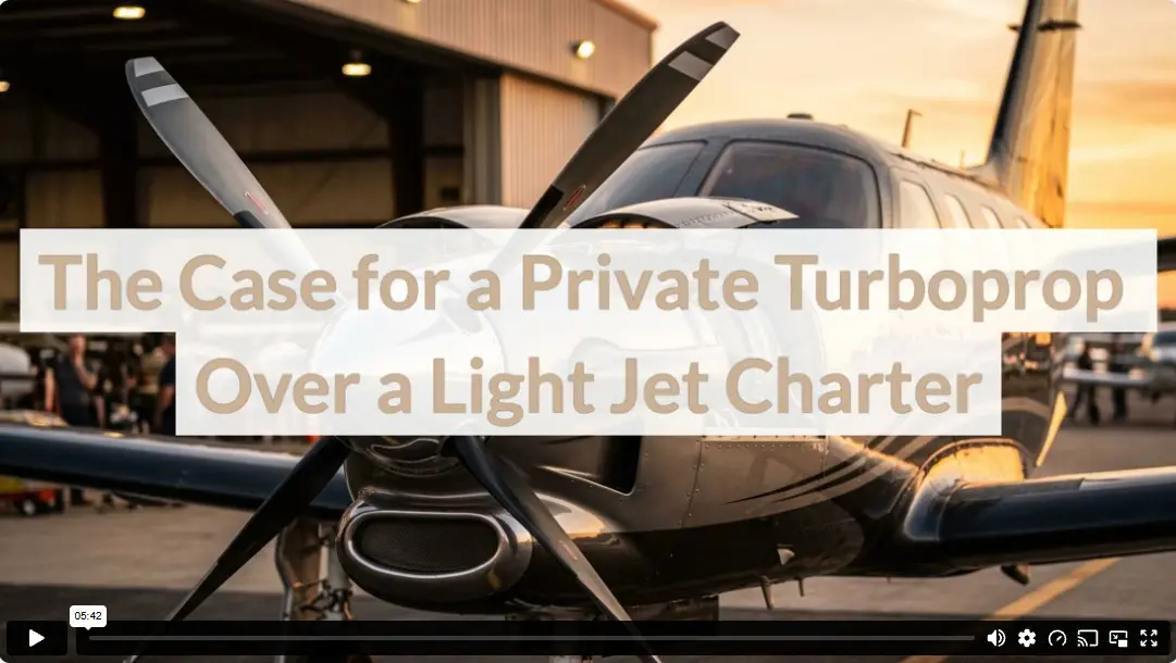 The Case for a Private Turboprop Over a Light Jet Charter